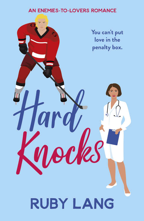 Book cover of Hard Knocks: An enemies-to-lovers romance to make you smile (Practice Perfect)