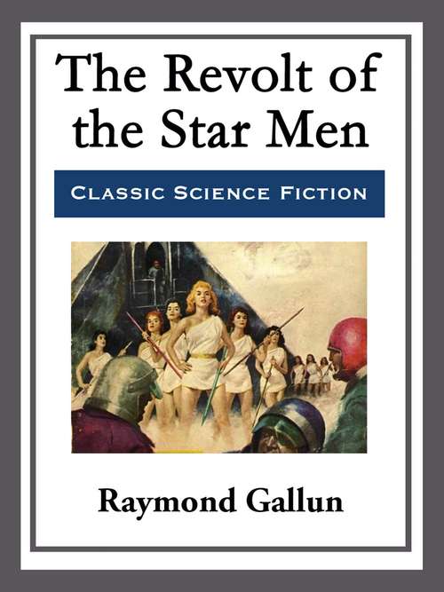Book cover of The Revolt of the Star Men