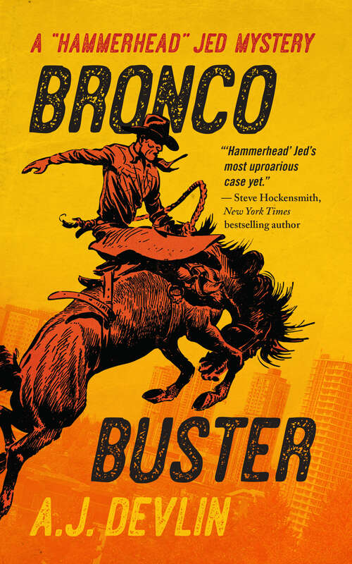 Book cover of Bronco Buster: A "Hammerhead" Jed Mystery (A "Hammerhead" Jed Mystery #4)