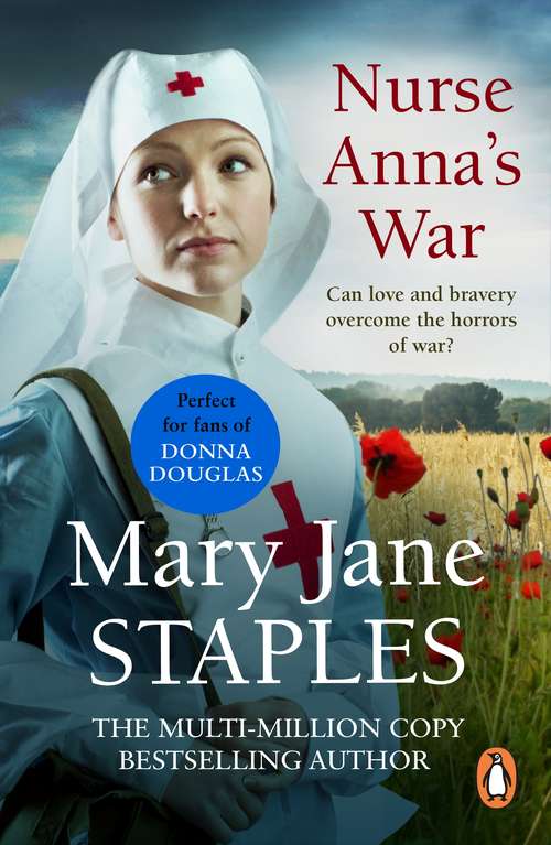 Book cover of Nurse Anna's War: A captivating and enthralling romantic adventure set in WW1 guaranteed to keep you on the edge of your seat