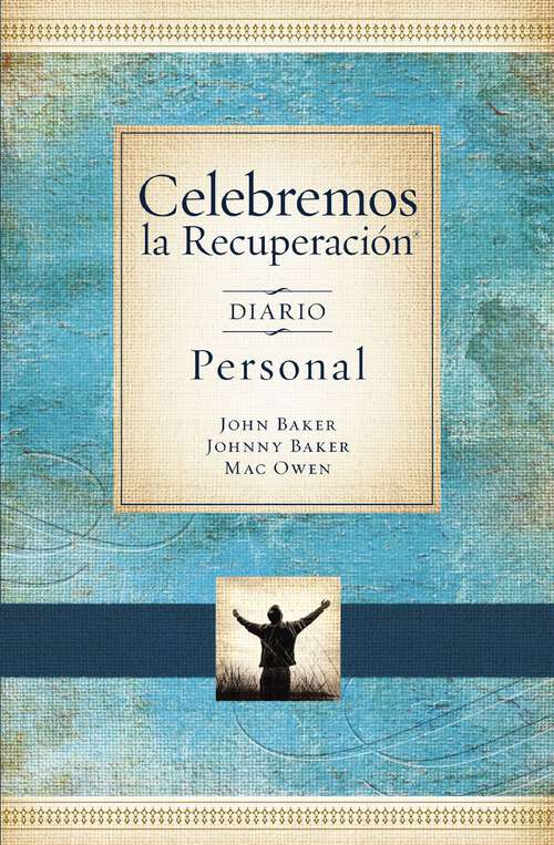 Book cover of Celebremos la Recuperación Devocionales: 365 Devocionales
