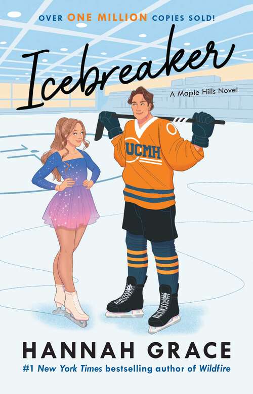 Book cover of Icebreaker: A Novel (The Maple Hills Series #1)