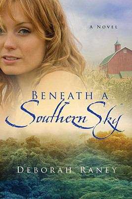 Beneath A Southern Sky: A Novel