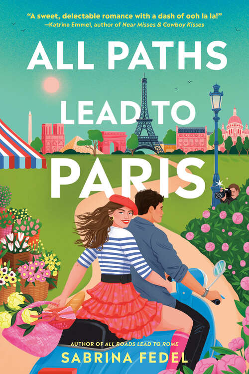 Book cover of All Paths Lead to Paris