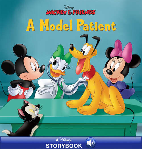 Book cover of Mickey & Friends: A Model Patient