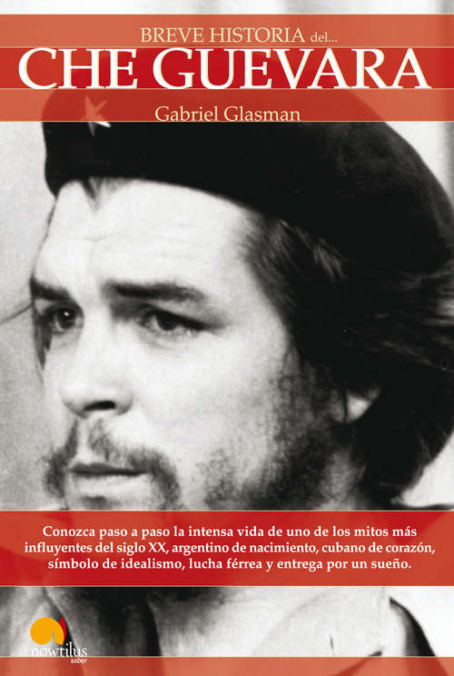 Book cover of Breve historia del Che Guevara (Breve Historia)