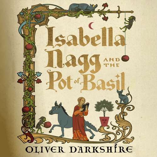 Book cover of Isabella Nagg and the Pot of Basil: A delightfully witty cosy fantasy