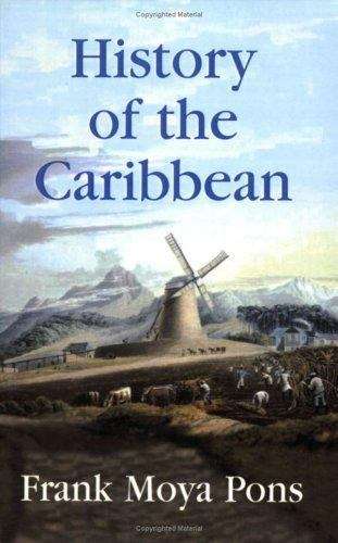 Book cover of History of the Caribbean: Plantation, Trade, War in the Atlantic World