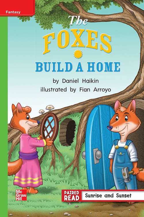 Book cover of The Foxes Build A Home [Beyond Level, Grade 1]