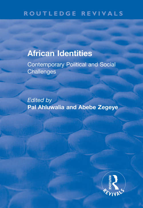 African Identities: Contemporary Political and Social Challenges (Routledge Revivals)