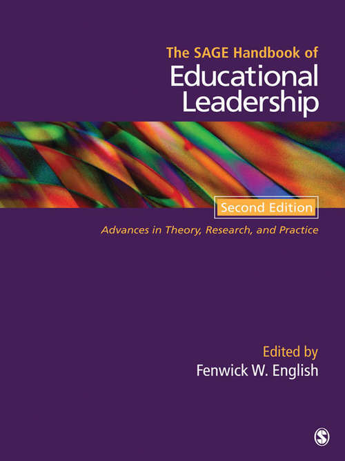 Book cover of The SAGE Handbook of Educational Leadership: Advances in Theory, Research, and Practice (2nd Edition)