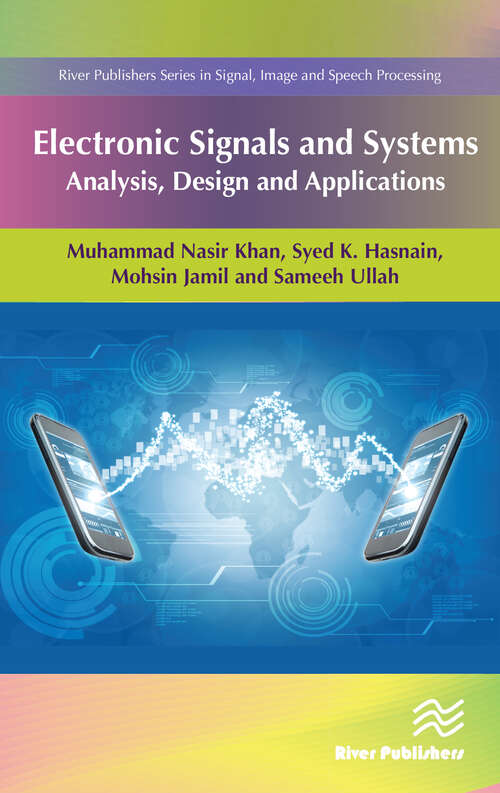 Electronic Signals and Systems: Analysis, Design and Applications