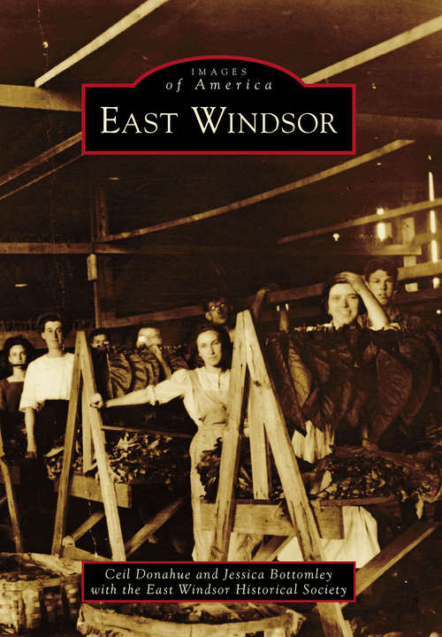 East Windsor (Images of America)