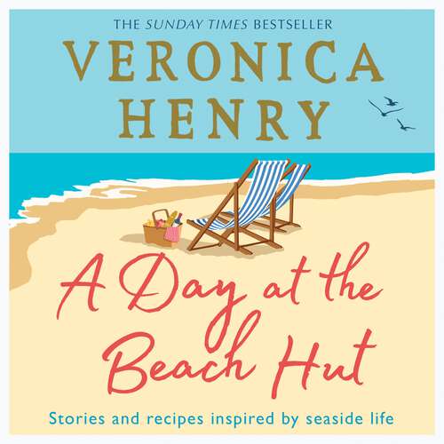 Book cover of A Day at the Beach Hut: Stories and Recipes Inspired by Seaside Life