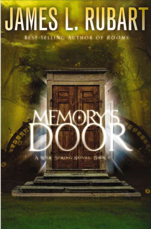 Book cover of Memory's Door (A Well Spring Novel #2)