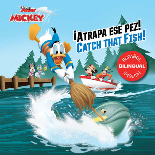 Book cover of Mickey and the Roaster Racers: Catch that Fish! / ¡Atrapa ese pez! (English-Spanish)