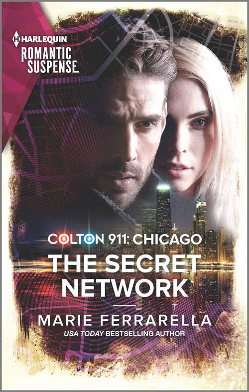 Book cover of Colton 911: The Secret Network (Original) (Colton 911: Chicago #1)