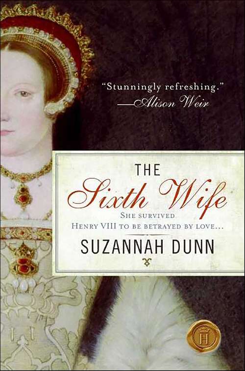 Book cover of The Sixth Wife: A Novel