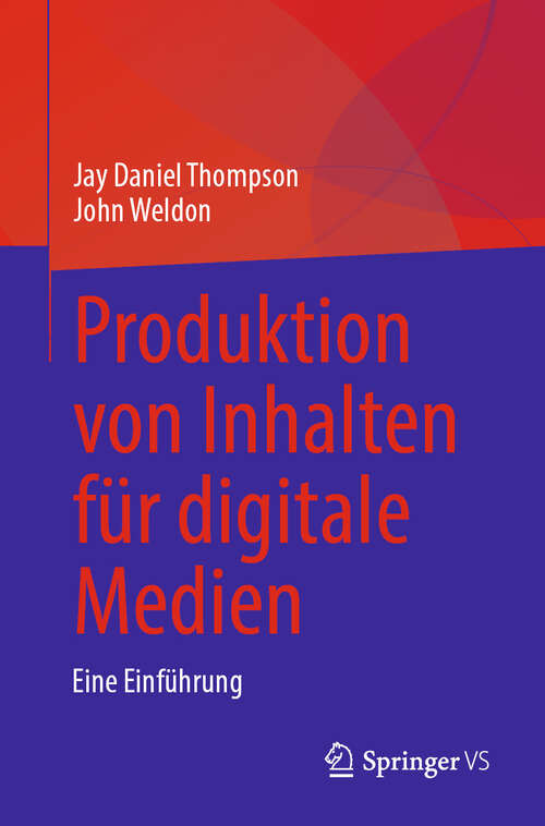 Book cover of Produktion von Inhalten für digitale Medien: Eine Einführung (2024)