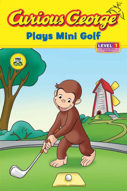 Book cover of Curious George Plays Mini Golf