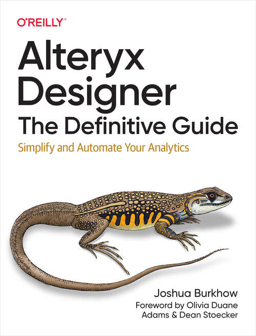 Book cover of Alteryx Designer: Simplify And Automate Your Analytics