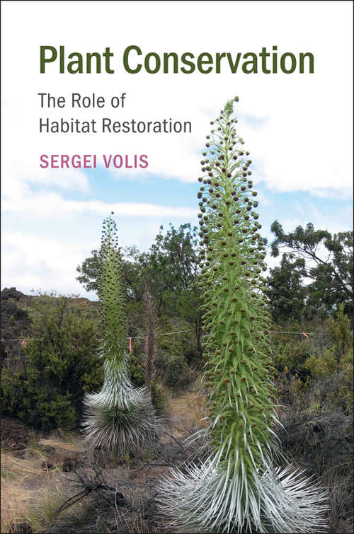 Book cover of Plant Conservation: The Role of Habitat Restoration