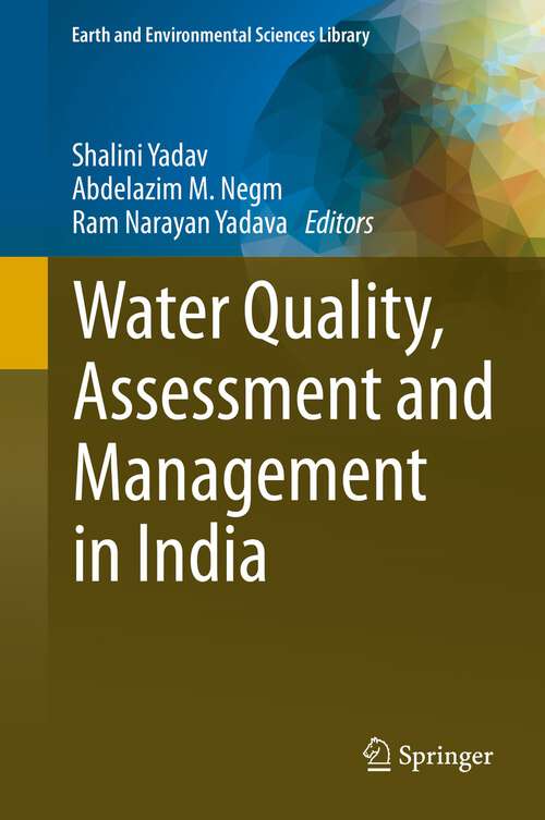 Water Quality, Assessment and Management in India (Earth and Environmental Sciences Library)