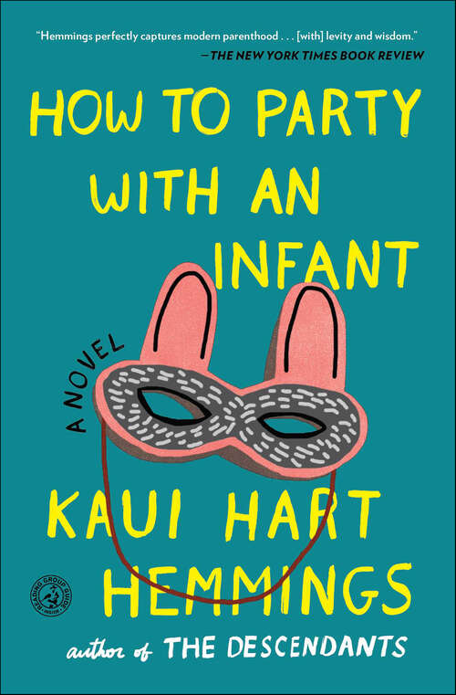 Book cover of How to Party With an Infant