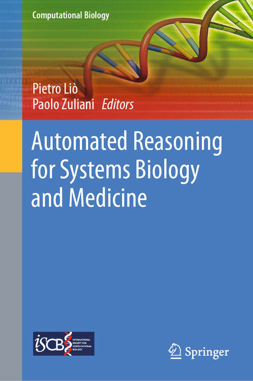Book cover of Automated Reasoning for Systems Biology and Medicine (1st ed. 2019) (Computational Biology #30)