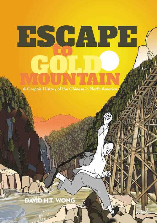 Book cover of Escape to Gold Mountain