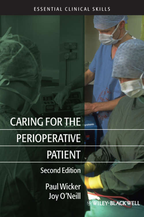 Caring for the Perioperative Patient: Essential Clinical Skills (Essential Clinical Skills #1)