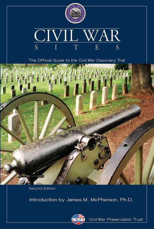 Book cover of Civil War Sites: The Official Guide to the Civil War Discovery Trail (2nd Edition)
