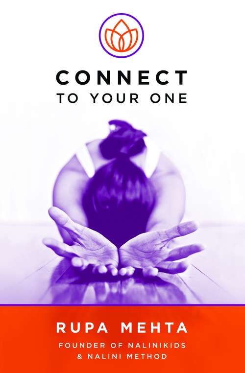 Book cover of Connect To Your One (NaliniKids)