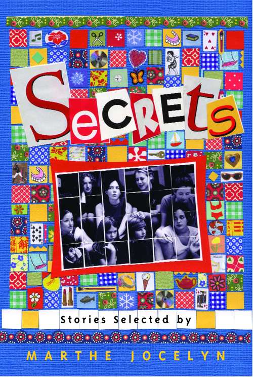 Book cover of Secrets: Stories Selected by Marthe Jocelyn (Secrets Ser. #3)