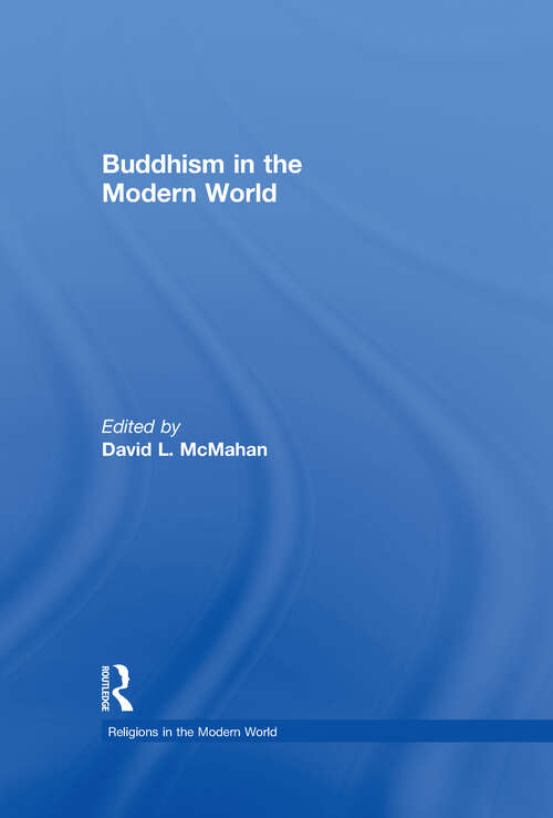Buddhism in the Modern World (Religions in the Modern World)