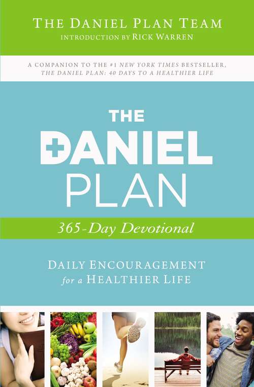 The plan Daniel: 40 días hacia una vida más saludable