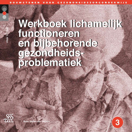 Book cover of Werkboek lichamelijk functioneren en bijbehorende gezondheidsproblematiek