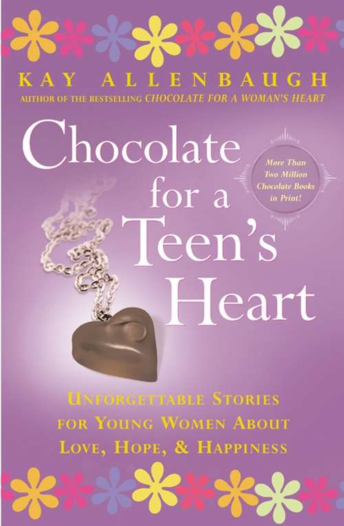 Book cover of CHOCOLATE for a TEEN’S HEART