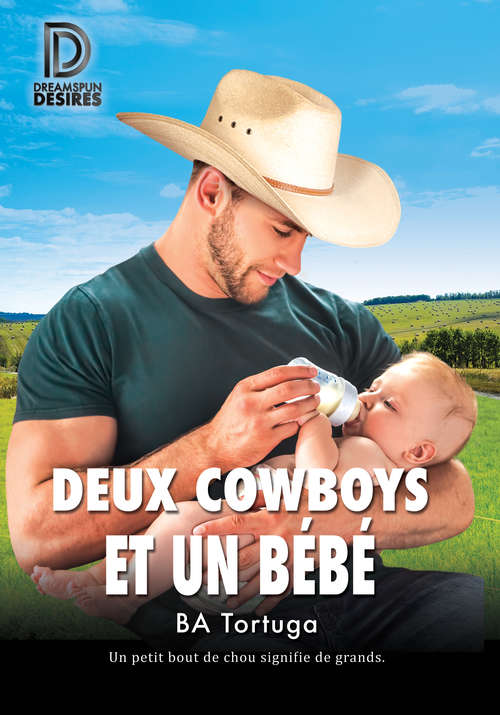 Book cover of Deux cowboys et un bébé (Dreamspun Desires (Français) #30)