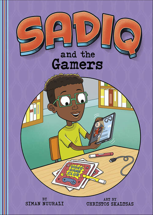 Book cover of Sadiq and the Gamers (Sadiq)
