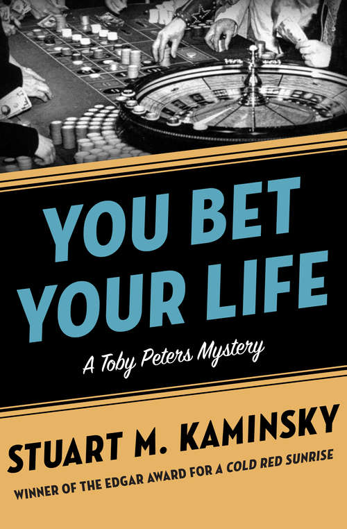 Book cover of You Bet Your Life (The Toby Peters Mysteries #3)