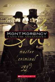 Book cover of Montmorency and the Assassins: Master Criminal, Spy?