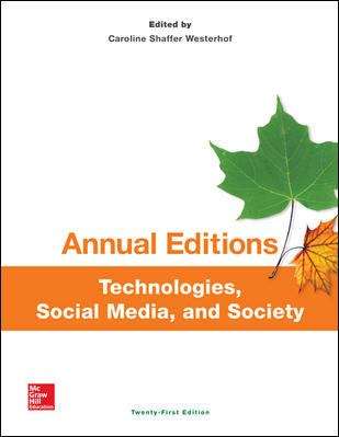 Book cover of Annual Editions: Technologies, Social Media, And Society, 21/e