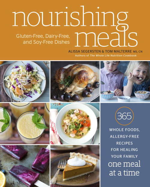 Book cover of Nourishing Meals: 365 Whole Foods, Allergy-Free Recipes for Healing Your Family One Meal at a Time