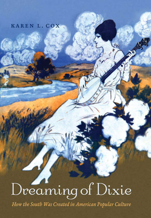 Book cover of Dreaming of Dixie