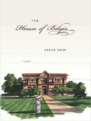Book cover of The House of Bilqis: A novel