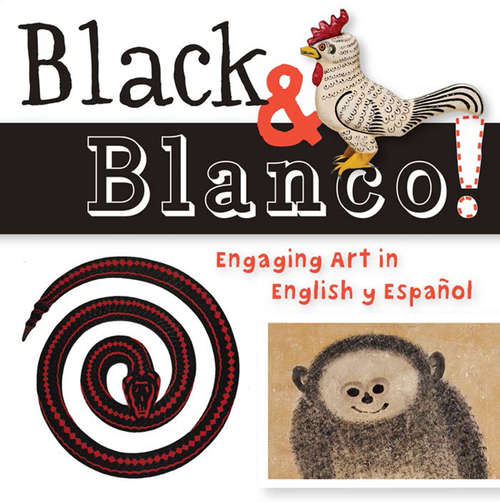 Book cover of Black and Blanco!