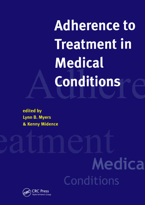 Book cover of Adherance to Treatment in Medical Conditions