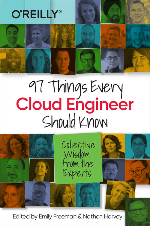 Book cover of 97 Things Every Cloud Engineer Should Know: Collective Wisdom From The Experts