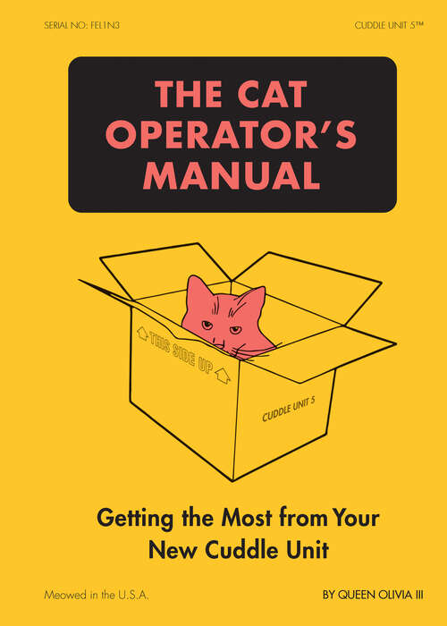 Book cover of The Cat Operator's Manual: Getting the Most from Your New Cuddle Unit